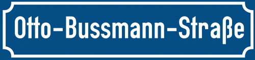 Straßenschild Otto-Bussmann-Straße