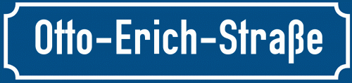 Straßenschild Otto-Erich-Straße zum kostenlosen Download