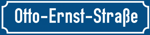Straßenschild Otto-Ernst-Straße