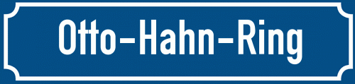Straßenschild Otto-Hahn-Ring