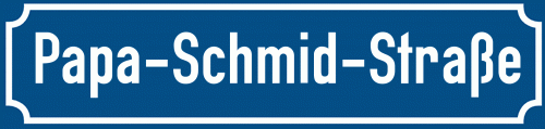 Straßenschild Papa-Schmid-Straße