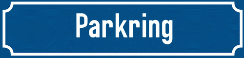 Straßenschild Parkring