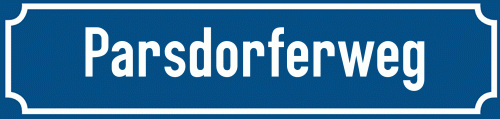 Straßenschild Parsdorferweg