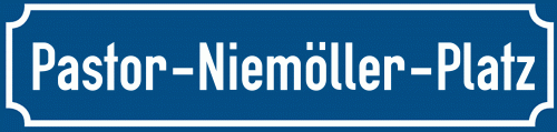 Straßenschild Pastor-Niemöller-Platz