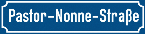 Straßenschild Pastor-Nonne-Straße
