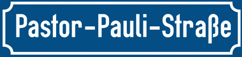 Straßenschild Pastor-Pauli-Straße