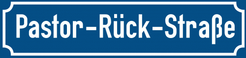 Straßenschild Pastor-Rück-Straße