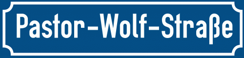 Straßenschild Pastor-Wolf-Straße