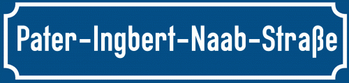 Straßenschild Pater-Ingbert-Naab-Straße zum kostenlosen Download
