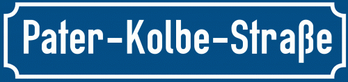 Straßenschild Pater-Kolbe-Straße