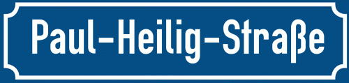 Straßenschild Paul-Heilig-Straße