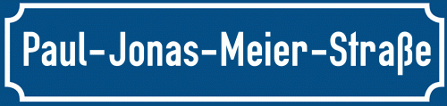 Straßenschild Paul-Jonas-Meier-Straße