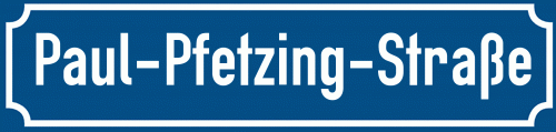 Straßenschild Paul-Pfetzing-Straße