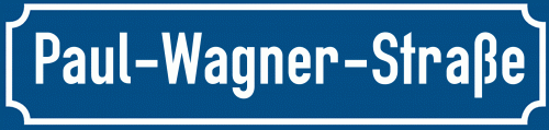 Straßenschild Paul-Wagner-Straße zum kostenlosen Download