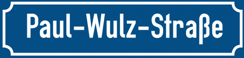 Straßenschild Paul-Wulz-Straße