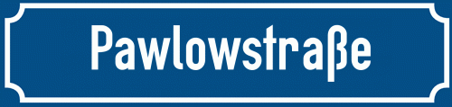 Straßenschild Pawlowstraße