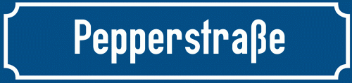 Straßenschild Pepperstraße