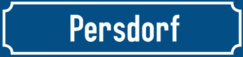 Straßenschild Persdorf zum kostenlosen Download