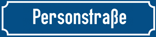 Straßenschild Personstraße