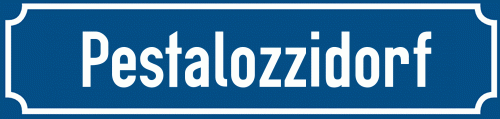 Straßenschild Pestalozzidorf