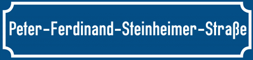 Straßenschild Peter-Ferdinand-Steinheimer-Straße