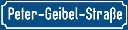 Straßenschild Peter-Geibel-Straße