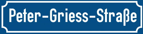 Straßenschild Peter-Griess-Straße