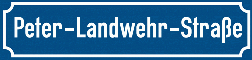 Straßenschild Peter-Landwehr-Straße
