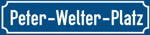 Straßenschild Peter-Welter-Platz