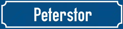 Straßenschild Peterstor