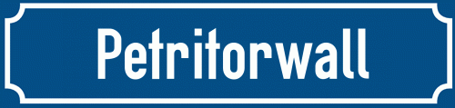 Straßenschild Petritorwall