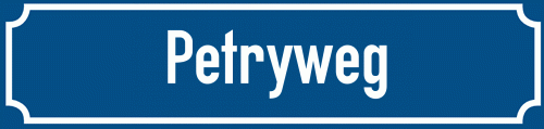 Straßenschild Petryweg