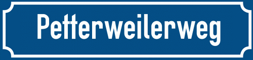 Straßenschild Petterweilerweg