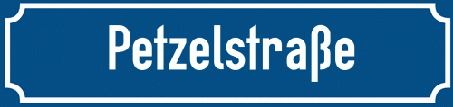 Straßenschild Petzelstraße