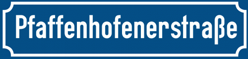 Straßenschild Pfaffenhofenerstraße zum kostenlosen Download