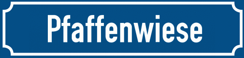 Straßenschild Pfaffenwiese