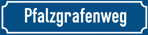 Straßenschild Pfalzgrafenweg