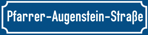 Straßenschild Pfarrer-Augenstein-Straße