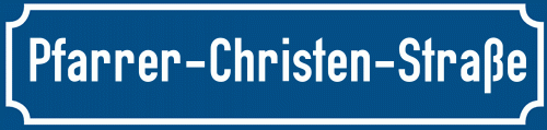 Straßenschild Pfarrer-Christen-Straße