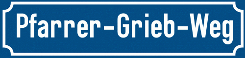 Straßenschild Pfarrer-Grieb-Weg
