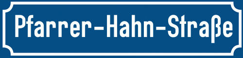 Straßenschild Pfarrer-Hahn-Straße