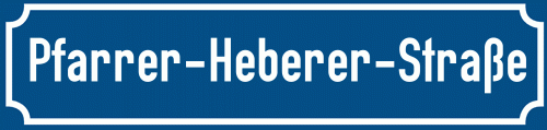 Straßenschild Pfarrer-Heberer-Straße