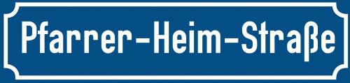 Straßenschild Pfarrer-Heim-Straße zum kostenlosen Download