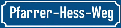 Straßenschild Pfarrer-Hess-Weg