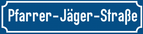 Straßenschild Pfarrer-Jäger-Straße