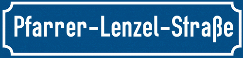 Straßenschild Pfarrer-Lenzel-Straße