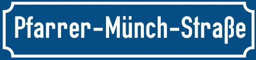 Straßenschild Pfarrer-Münch-Straße zum kostenlosen Download