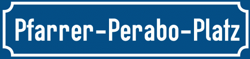 Straßenschild Pfarrer-Perabo-Platz zum kostenlosen Download