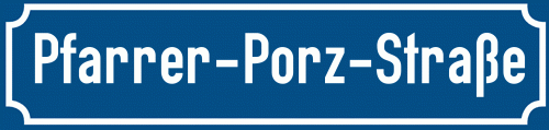 Straßenschild Pfarrer-Porz-Straße