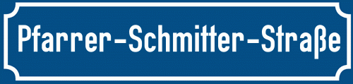 Straßenschild Pfarrer-Schmitter-Straße